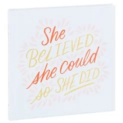 Hallmark She Believed She Could So She Did Book